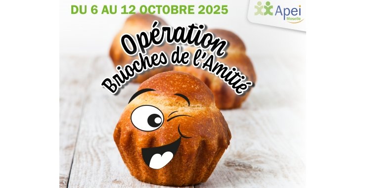Opération Brioches de l'Amitié 2025, du 6 au 12 octobre 2025