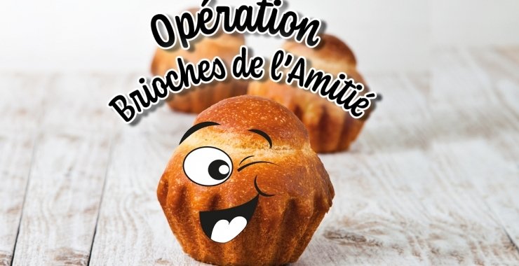 Opération Brioches de l'amitié