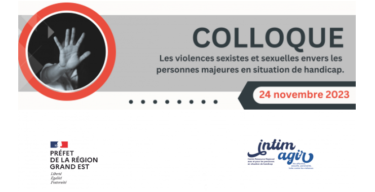 Colloque "Les violences sexistes et sexuelles envers les personnes majeures en situation de handicap"