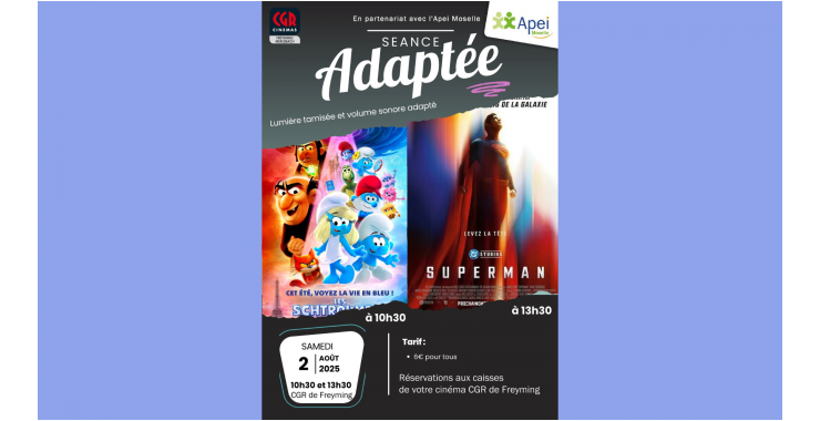 Séances de cinéma adaptées : Les Schtroumpfs - Le film et Superman